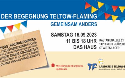 Tag der Begegnung Teltow-Fläming – Gemeinsam anders am 16.09.2023 in Altes Lager