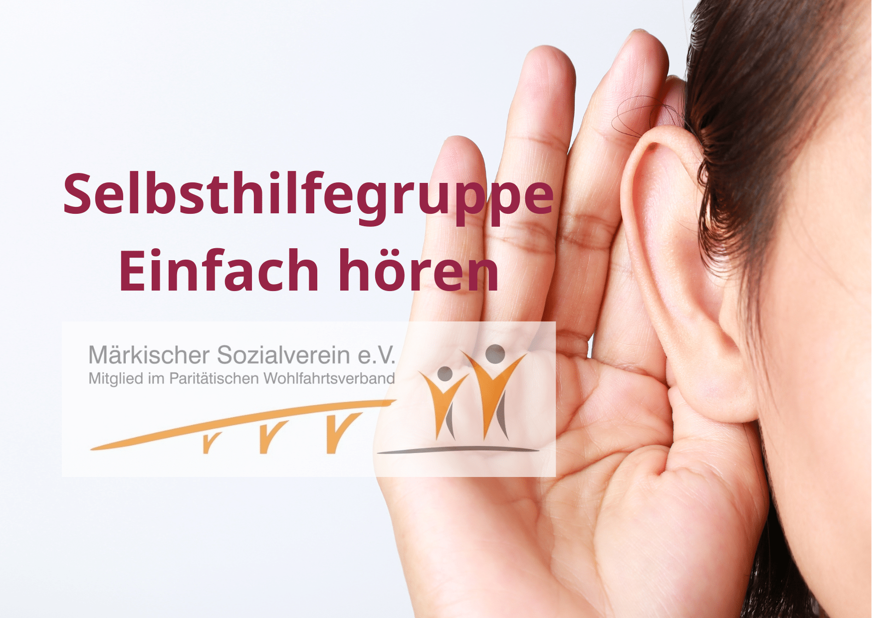Selbsthilfegruppe: Einfach hören