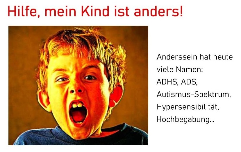 Hilfe, mein Kind ist anders!