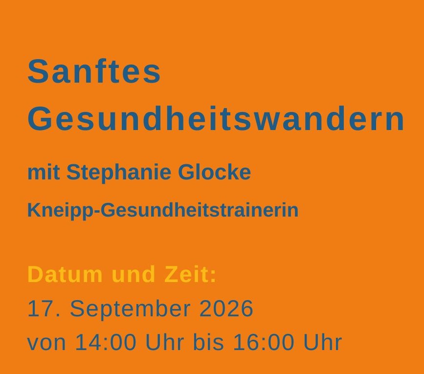 Sanftes Gesundheitswandern mit Kneipp-Gesundheitstrainerin Stephanie Glocke